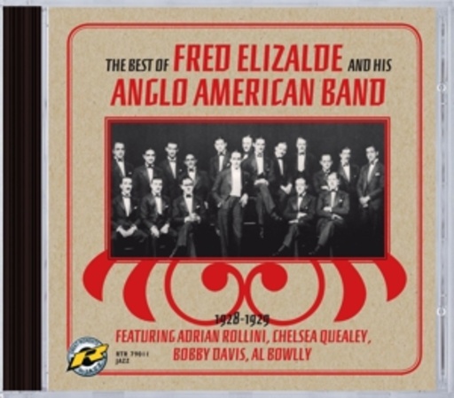 Fred Elizalde & His Anglo American Band – The Best Of