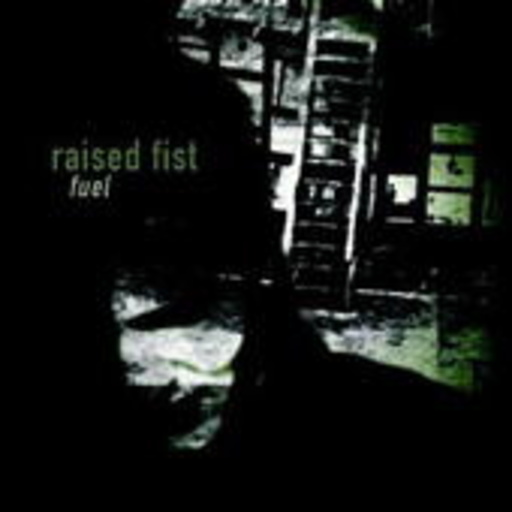 Raised Fist – Fuel