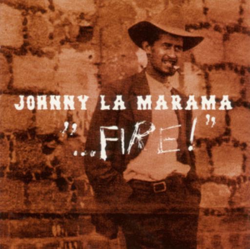 Johnny La Marama – Fire