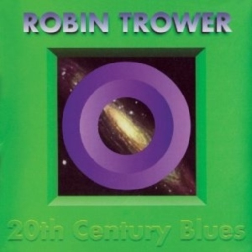 Robin Trower – 20th Century Blues