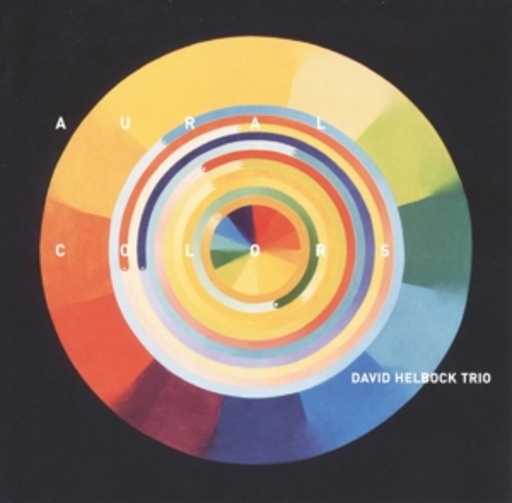 David Helbock Trio – Aural Colors