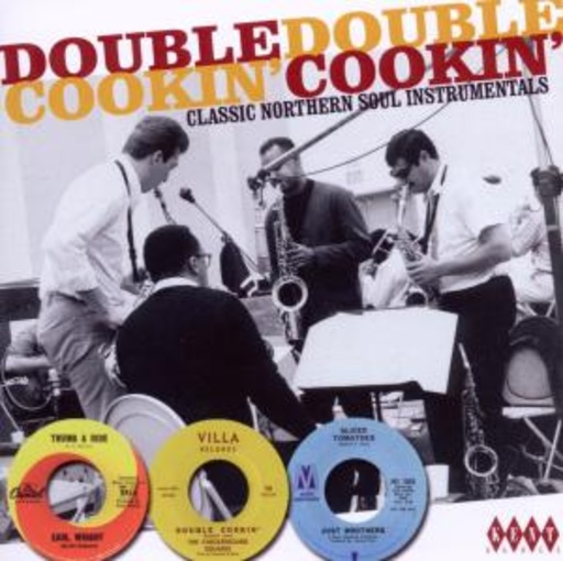 Double Cookin‘ – Classic Norhern Soul Instrumentals