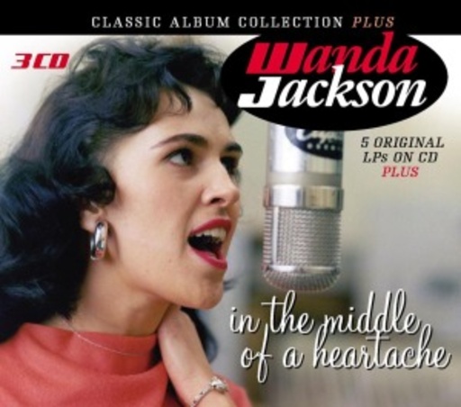 Wanda Jackson – In The Middle Of The Heartache