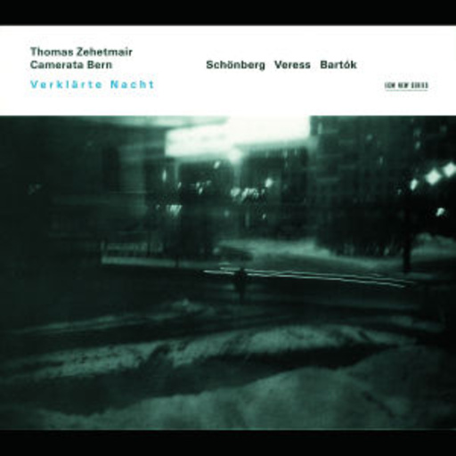 Thomas Zehetmair/Camerata Bern – Verklärte Nacht