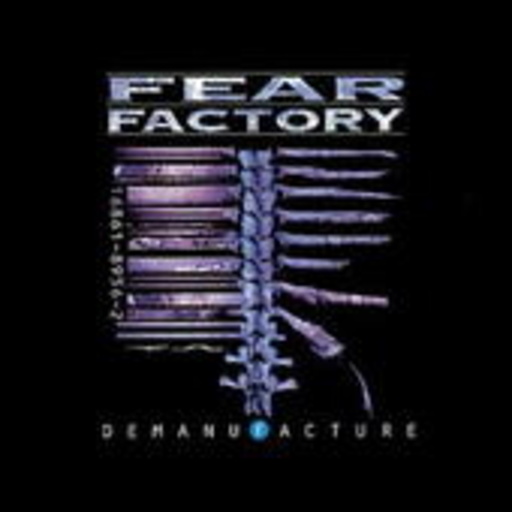 Fear Factory – Demanufacture