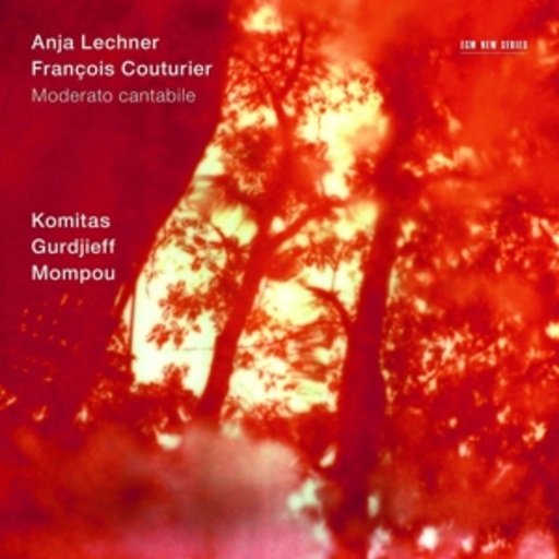 Anja Lechner/Francois Couturier – Moderato Cantabile