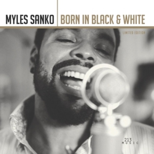 Myles Sanko – Born In Black & White