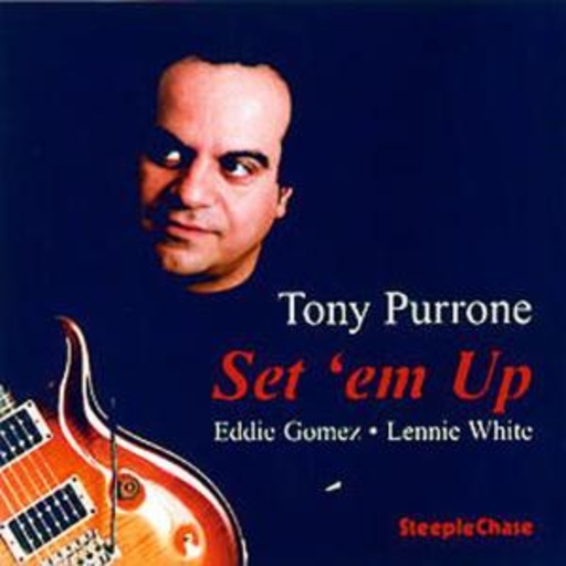 Tony Purrone – Set 'em Up