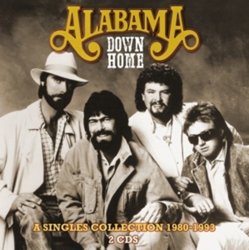 Alabama – Down Home - A Single Collection 1980 - 1993