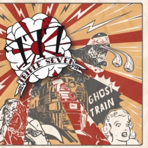 Triple Seven (777) – Ghost Train