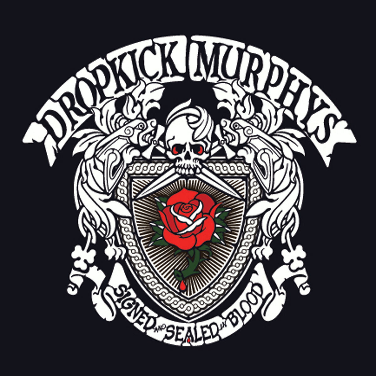 Dropkick Murphys – Signed And Sealed In Blood