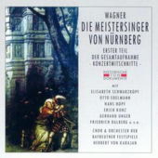 Die Meistersinger von Nürnberg 1 (Gesamtaufnahme 1951 aus Bayreuth)