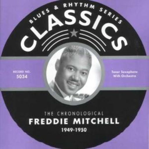 Freddie Mitchell – Classics 1949-1950