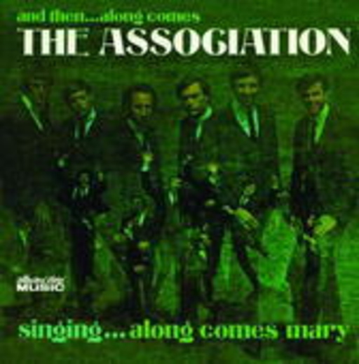 Association – And Along Comes Association