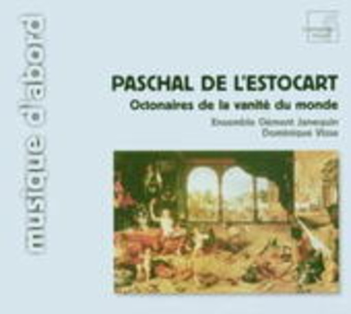 Dominique Visse/Ensemble Clément Janequin – Octonaires De La Vanité Du Monde