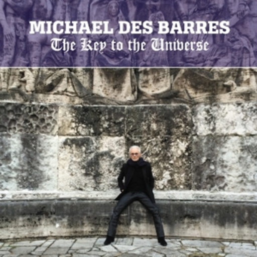 Michael Des Barres – The Key To The Universe