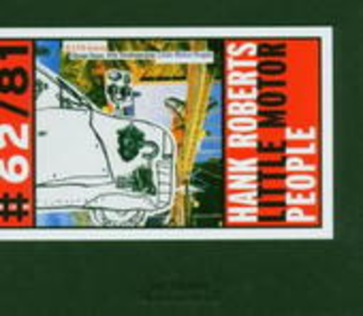 Hank Roberts – Little Motor People