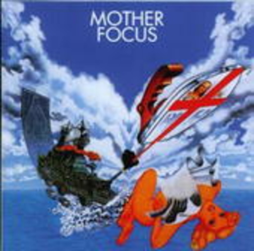 Focus – Mother Focus