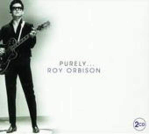 Roy Orbison – Purely Roy Orbison