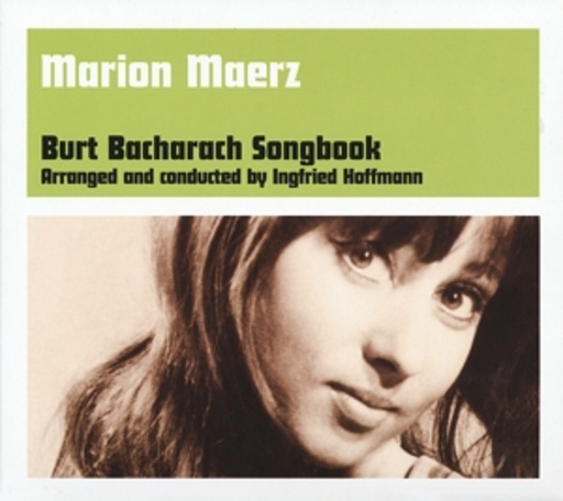 Marion Maerz – Burt Bacharach Songbook