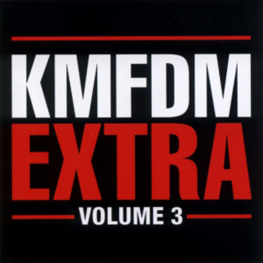 KMFDM – Extra Volume 3
