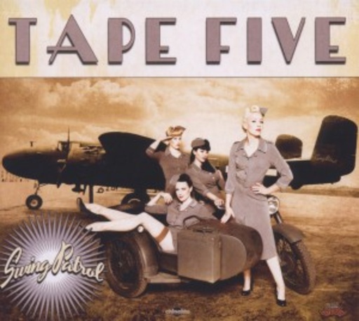 Tape Five – Swing Patrol