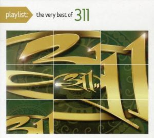 311 – Playlist - The Very Best Of 311