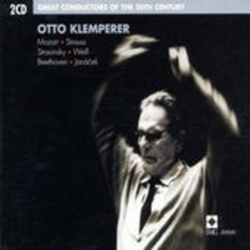 Otto Klemperer/Orchester der Berliner Staatsoper – Great Conductors Of The 20th Century - Otto Klemperer