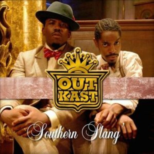 Outkast – Southern Slang