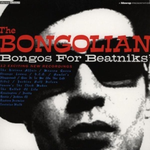 The Bongolian – Bongos For Beatnik