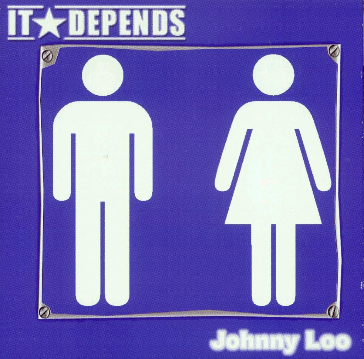 It Depends – Johnny Loo