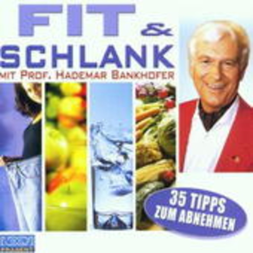 Diverse – Fit & Schlank mit Prof. Hademar Bankhofer