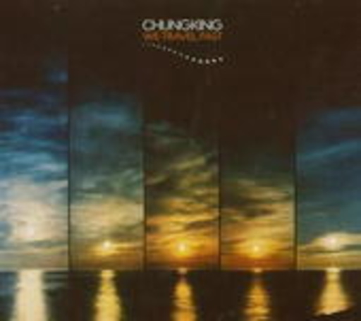 Chungking – We Travel Fast
