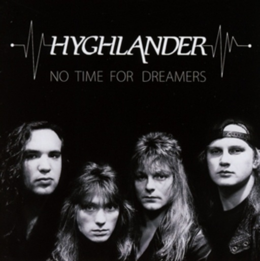 Hyghlander – No Time For Dreamers