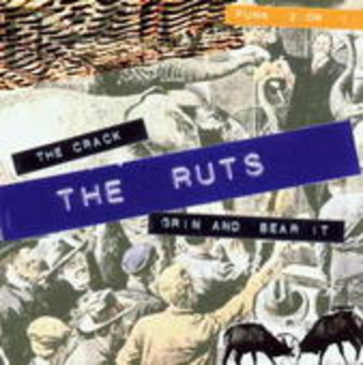 The Ruts – The Crack/Grin & Bear It