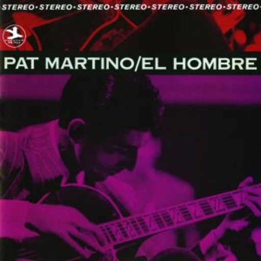 Pat Martino – El Hombre (Rudy Van Gelder Remaster)
