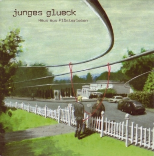 Junges Glueck – Raus aus Flüsterleben