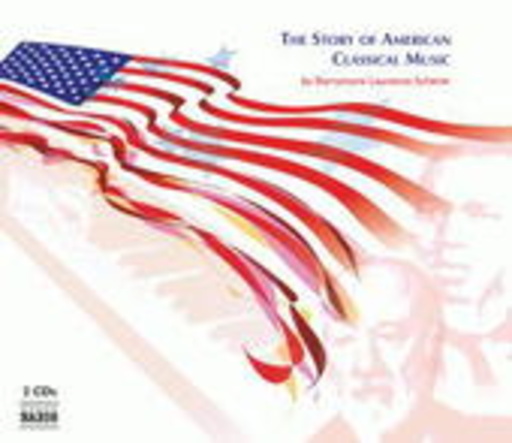 Barrymore Laurence Scherer – The Story Of American Classical Music