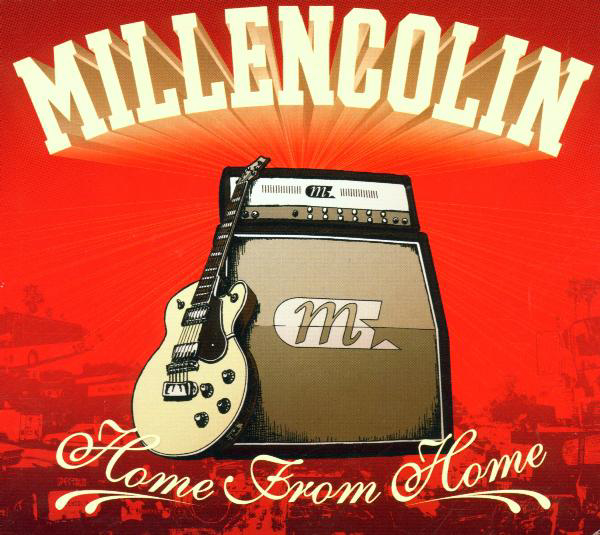 Millencolin – Home From Home