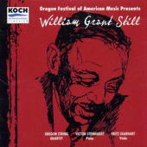 Oregon String Quartet/Victor Steinhardt/... – Oregon Festival Of American Music Presents William Grant Still