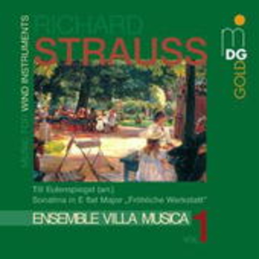 Ensemble Villa Musica – Till Eulenspiegel (arr.)/Sonatina In E Flat Major "Fröhliche Werkstatt"