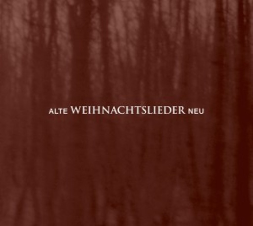 Alte Weihnachtslieder neu