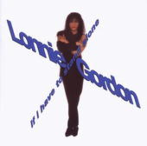 Lonnie Gordon – I Have To Stand Alone