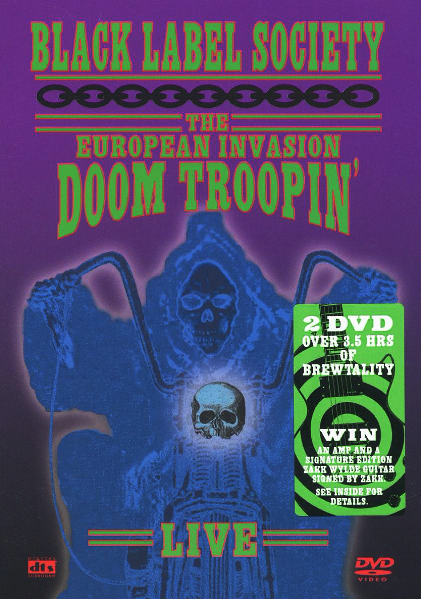 Black Label Society – The European Invasion Doom Troopin' - Live