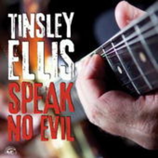 Tinsley Ellis – Speak No Evil