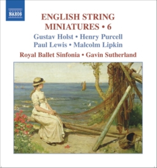 Royal Ballet Sinfonia/Gavin Sutherland – English String Miniatures 6
