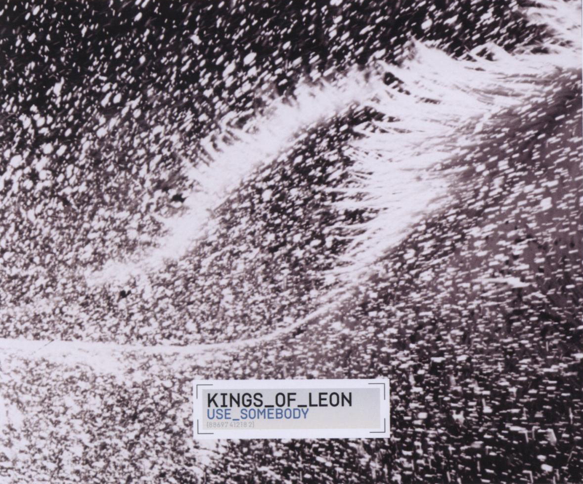 Kings Of Leon – Use Somebody