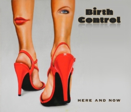 Birth Control – Here And Now