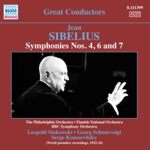 Leopold Stokwoski/Georg Schnéevoigt – Symphonies Nos. 4, 6 And 7
