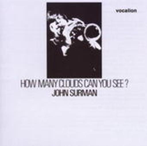 John Surman – How Many Clouds Can You See?